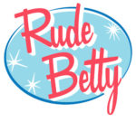Rude Betty